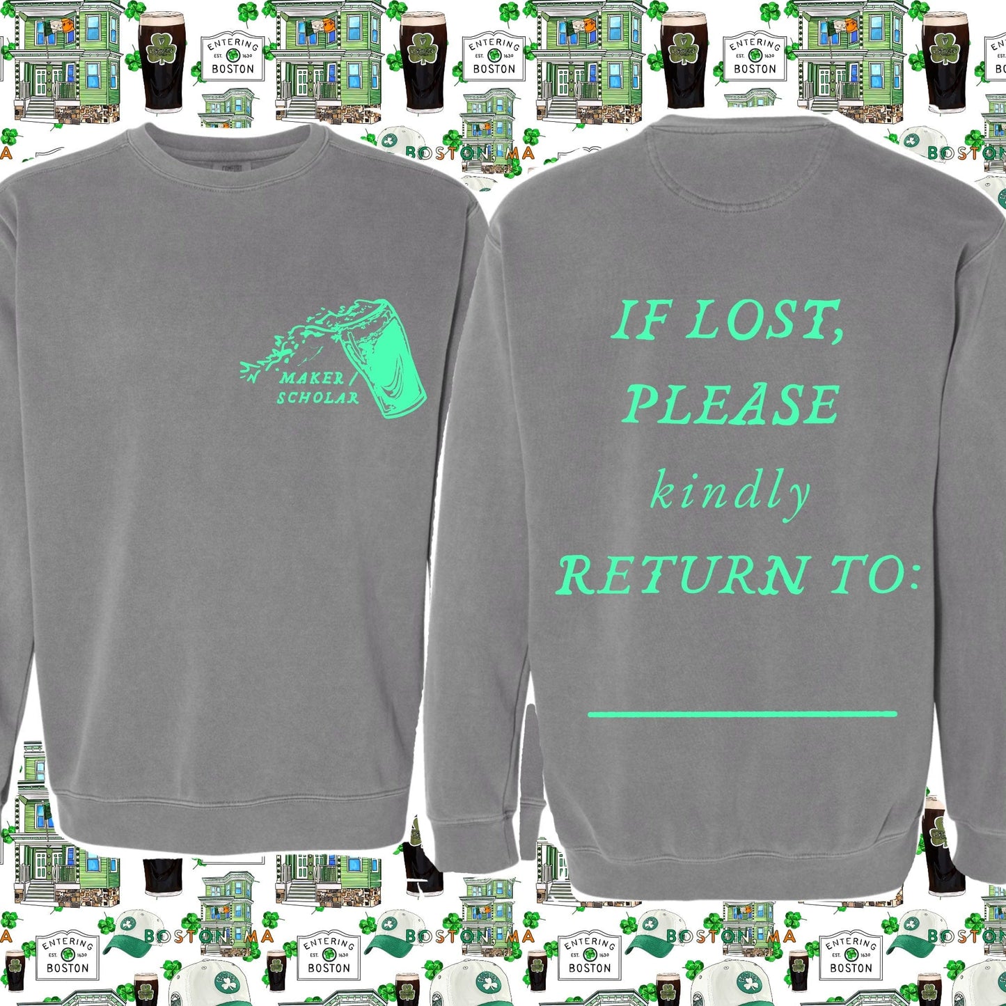 Maker / Scholar “Buddy System” Custom St Patrick’s Day Crew Neck