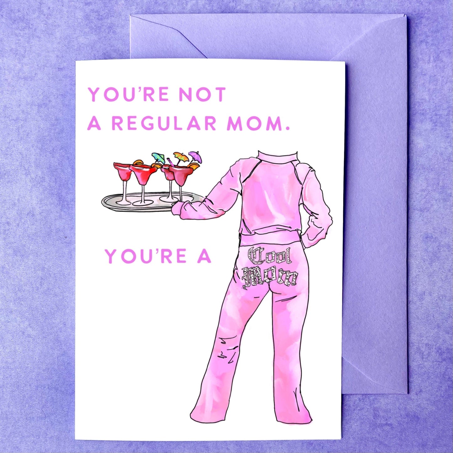 Maker Scholar Not a regular mom, a cool mom | Mother’s Day Card