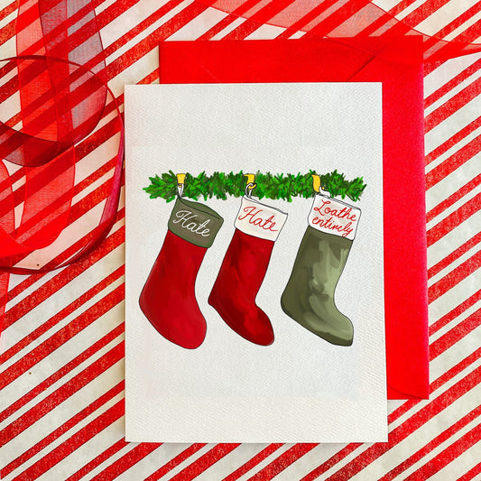 Maker Scholar Hate, Hate, Loathe Entirely | Holiday Card